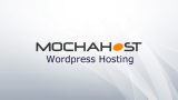MochaHost WordPress Hosting